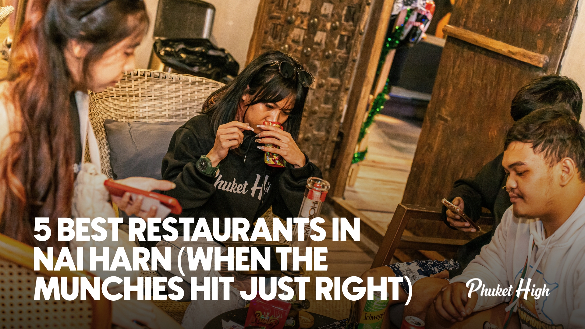 5 Best Restaurants in Nai Harn After Smoking the Best Weed in Phuket