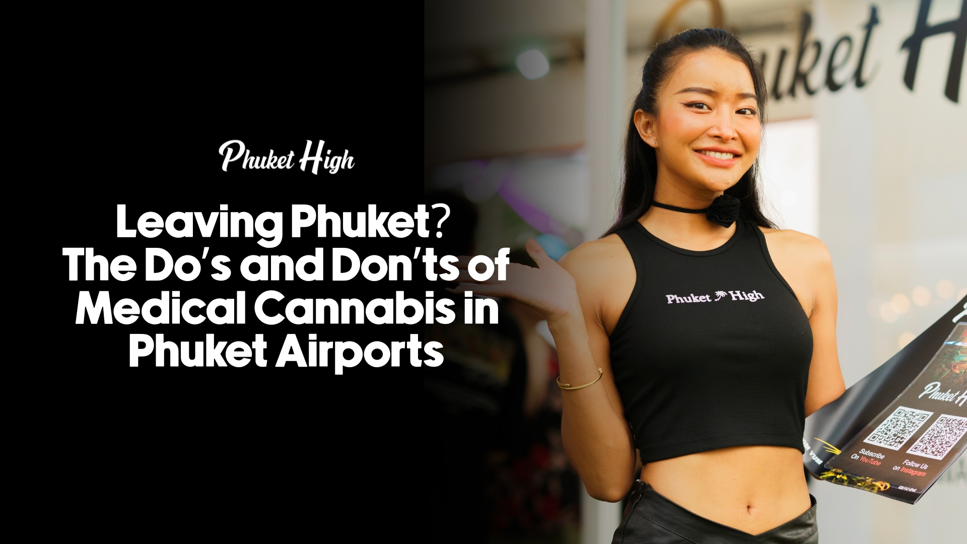 Do's and Don't of Medical Cannabis in Phuket Airports