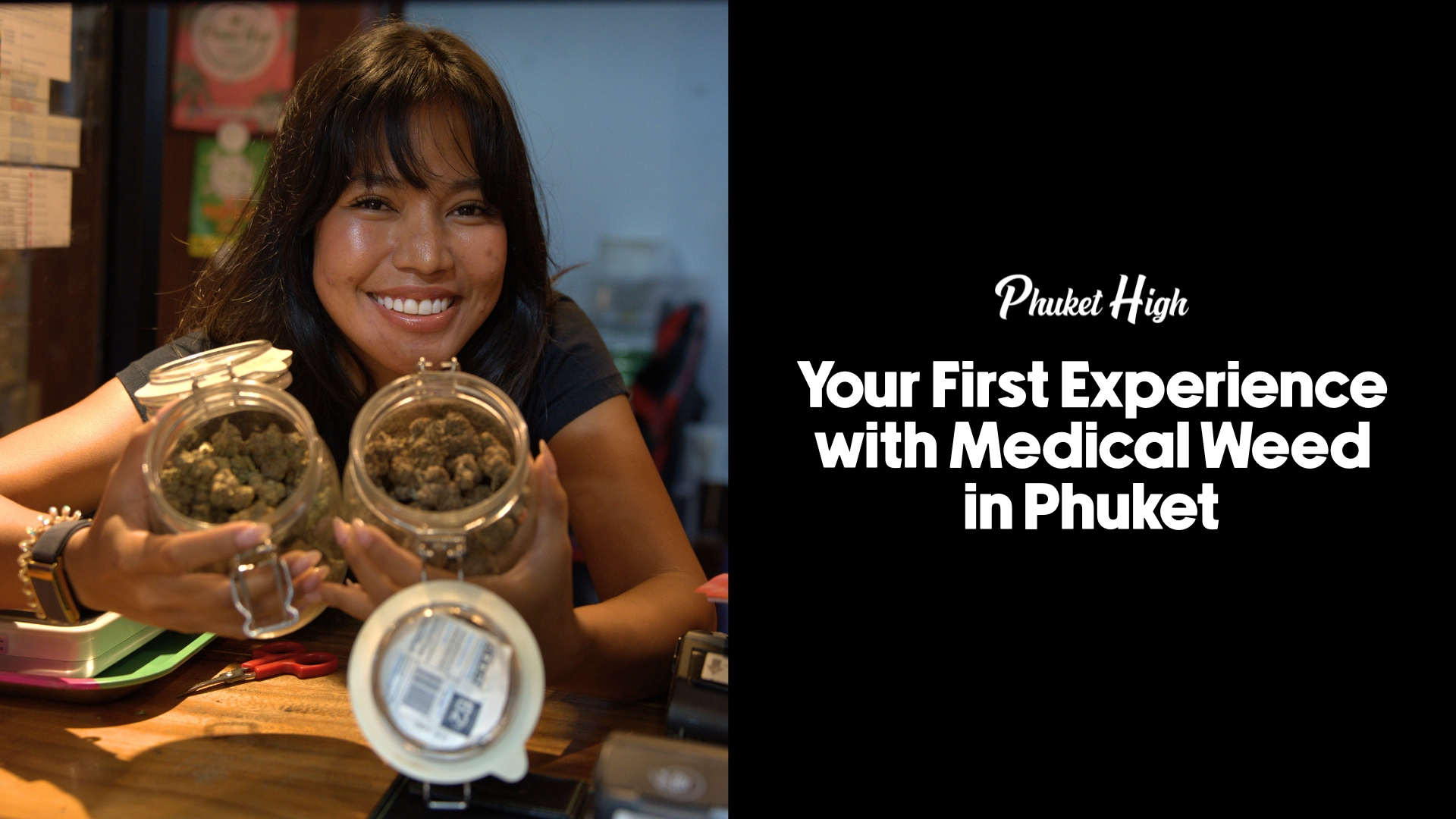 Your first experience with Medical Weed in Phuket