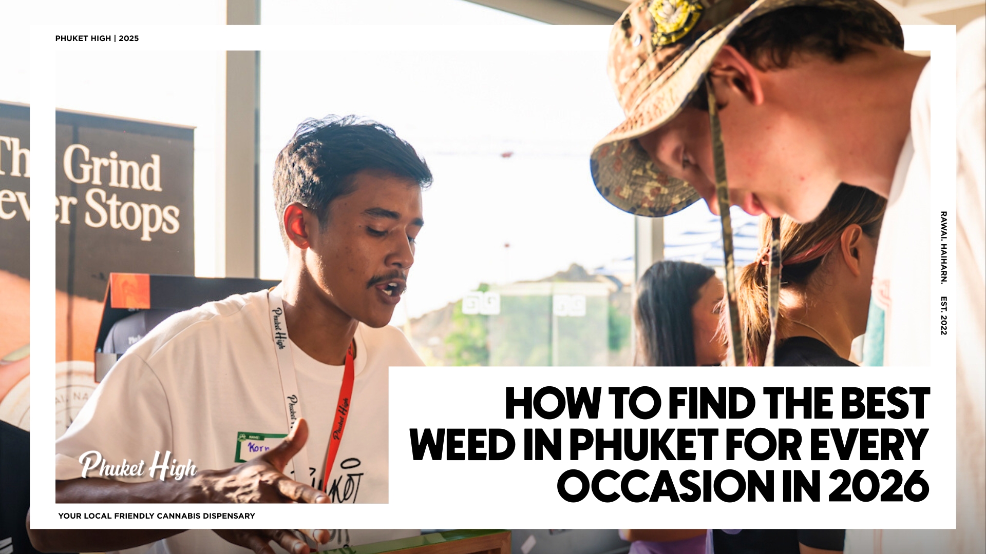 How to Find the Best Weed in Phuket for Every Occasion in 2026